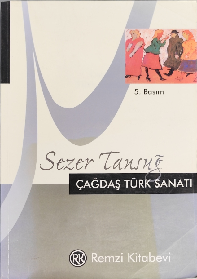 SEZER TANSUĞ, ÇAĞDAŞ TÜRK SANATI KİTAP